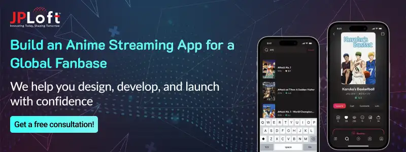 Build an Anime Streaming App for a Global Fanbase CTA2